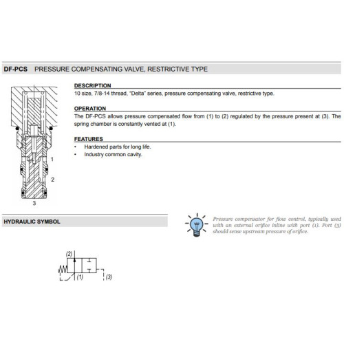 DF-PCS RESTRICTIVE (POST-COMPENSATION) Pressure Compensator Mechanical Pressure Valve