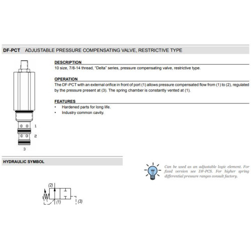 DF-PCT RESTRICTIVE (POST-COMPENSATION) Pressure Compensator Mechanical Pressure Valve
