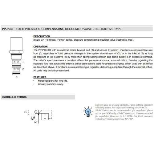 PP-PCC RESTRICTIVE (PRE-COMPENSATION) Pressure Compensator Mechanical Pressure Valve