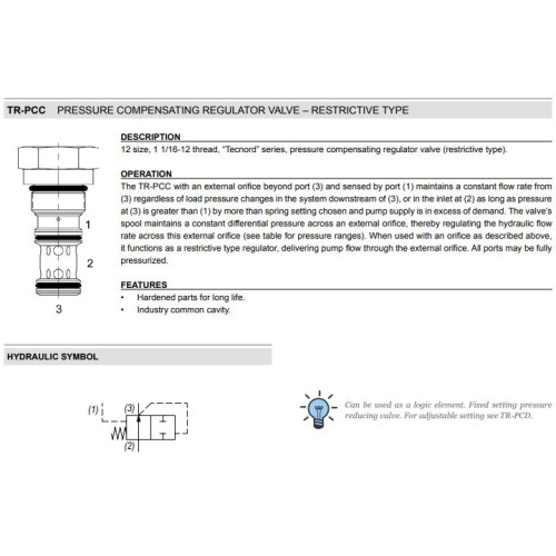TR-PCC RESTRICTIVE (PRE-COMPENSATION) Pressure Compensator Mechanical Pressure Valve